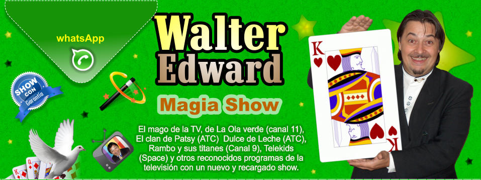 Mago Walter - Magos, Magos para Fiestas, Magos para cumpleaos, Magos para Eventos